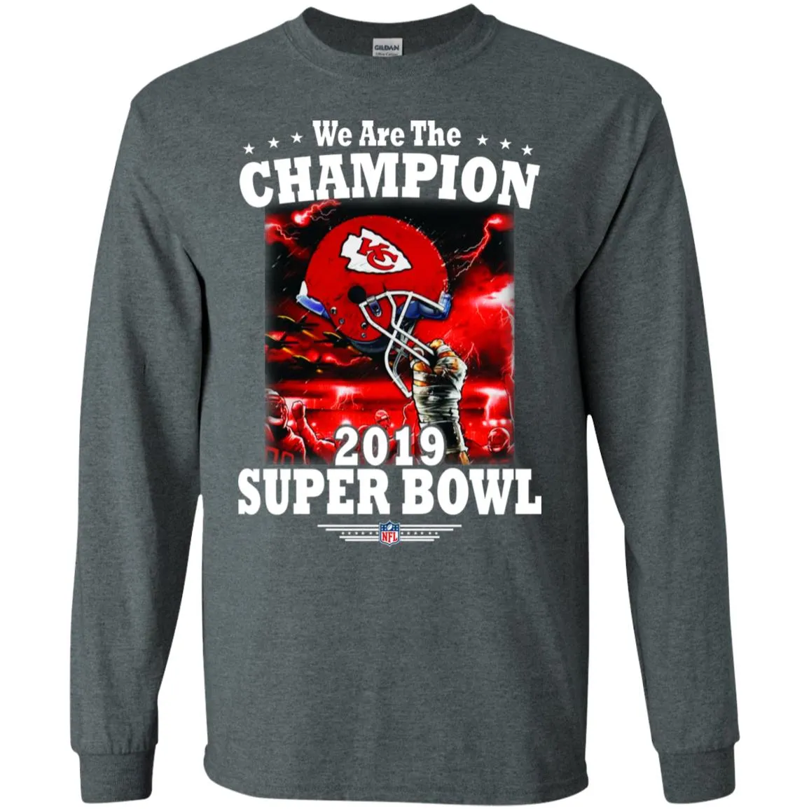 Nfl – Kansas City Chiefs We Are The Champion 2019 Super Bowl Football Men Long Sleeve Shirt